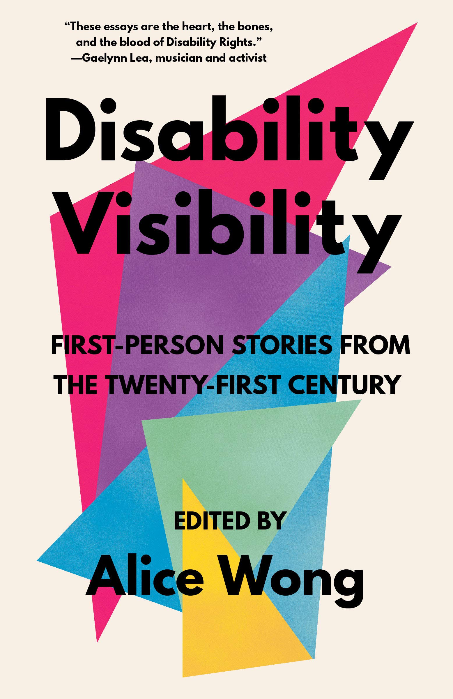 Cover of Disability Visibility: First-Person Stories from the Twenty-First Century by Alice Wong
