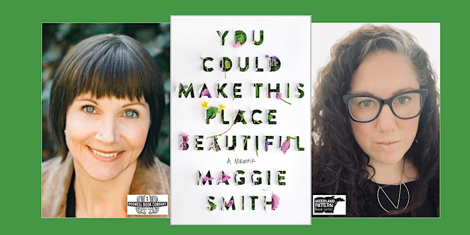 Promotional image, green background, author portraits, on the left Maggie Smith, on the right, Erika Meitner, in the center the cover of Maggie Smith's book.