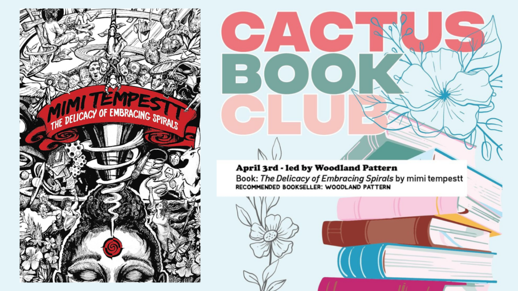 Promotional image, cover of the delicacy of embracing spirals on the left, Cactus Book Club promo image with illustrated stack of books and event details on the right. Light blue background.